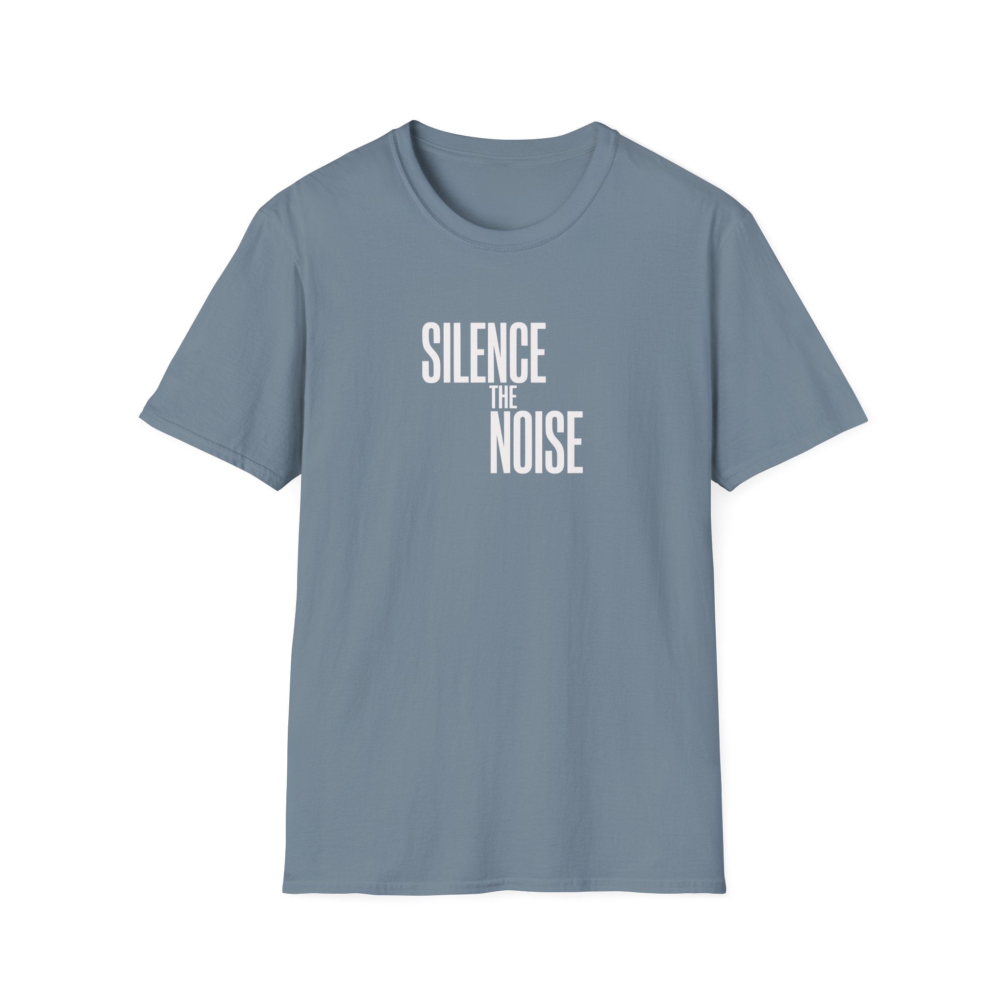 Silence The Noise T-Shirt — Minimalist Motivational Graphic Tee