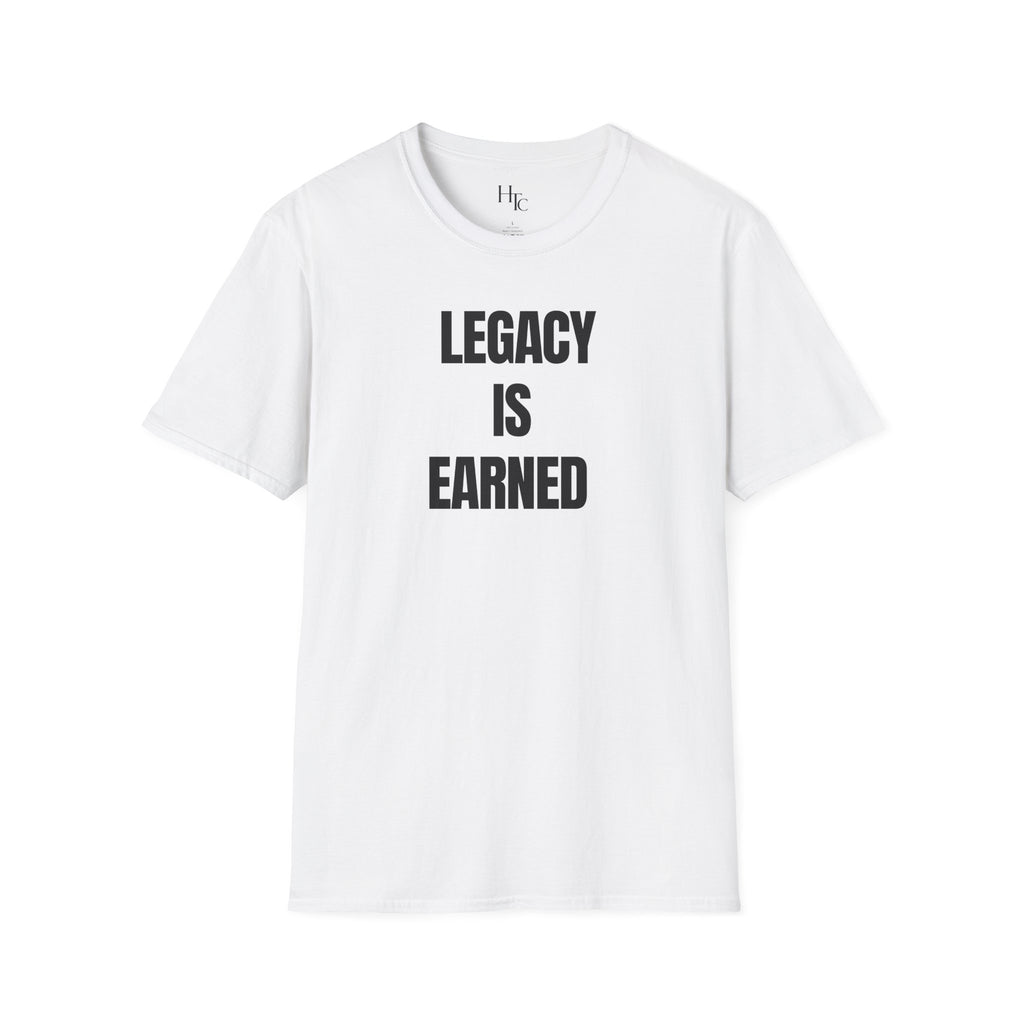 Legacy is Earned