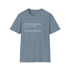 Overthinking Definition T-Shirt — Funny Mental Health Graphic Tee