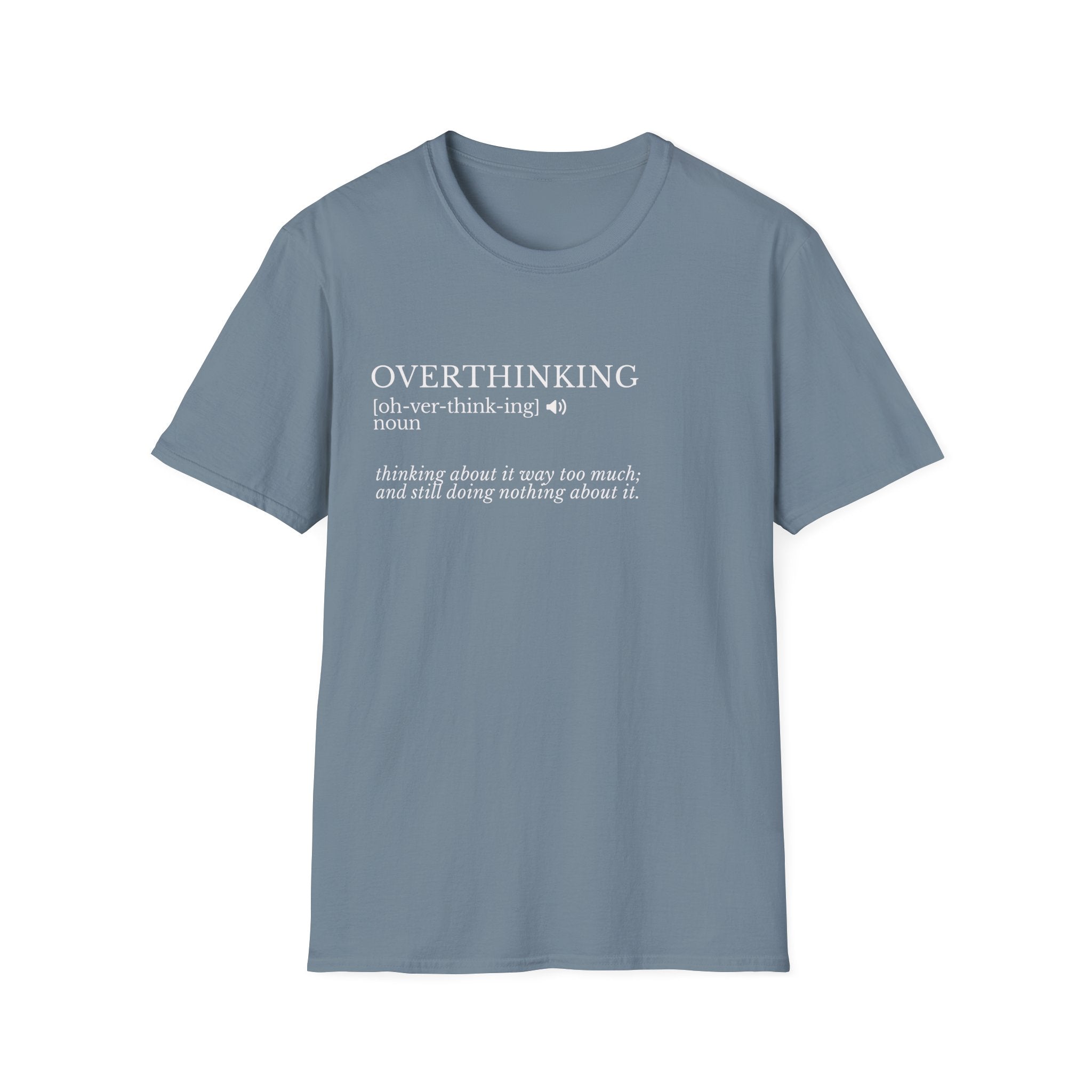 Overthinking Definition T-Shirt — Funny Mental Health Graphic Tee