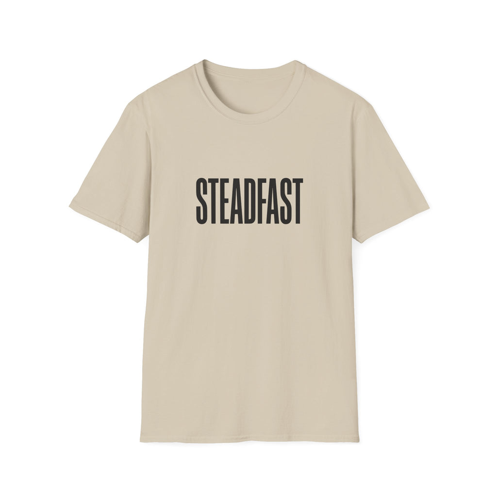 Steadfast Tee — Minimalist Inspirational Graphic T-Shirt