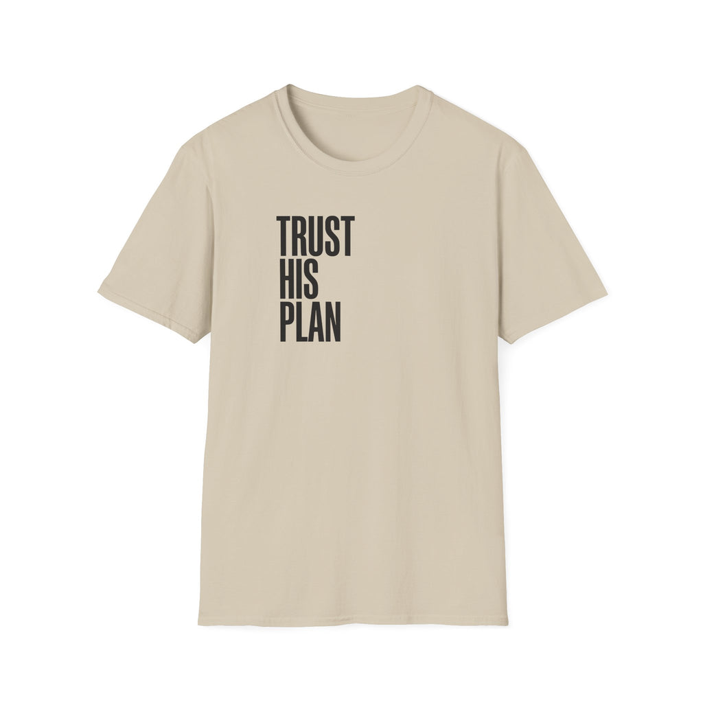 Trust His Plan T-Shirt — Christian Inspirational Faith Tee