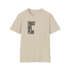 Trust His Plan T-Shirt — Christian Inspirational Faith Tee