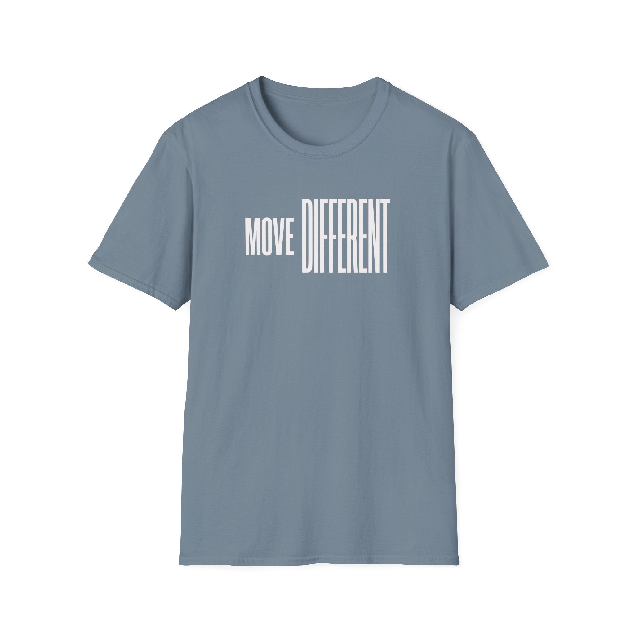 Move Different T-Shirt — Minimalist Motivational Graphic Tee