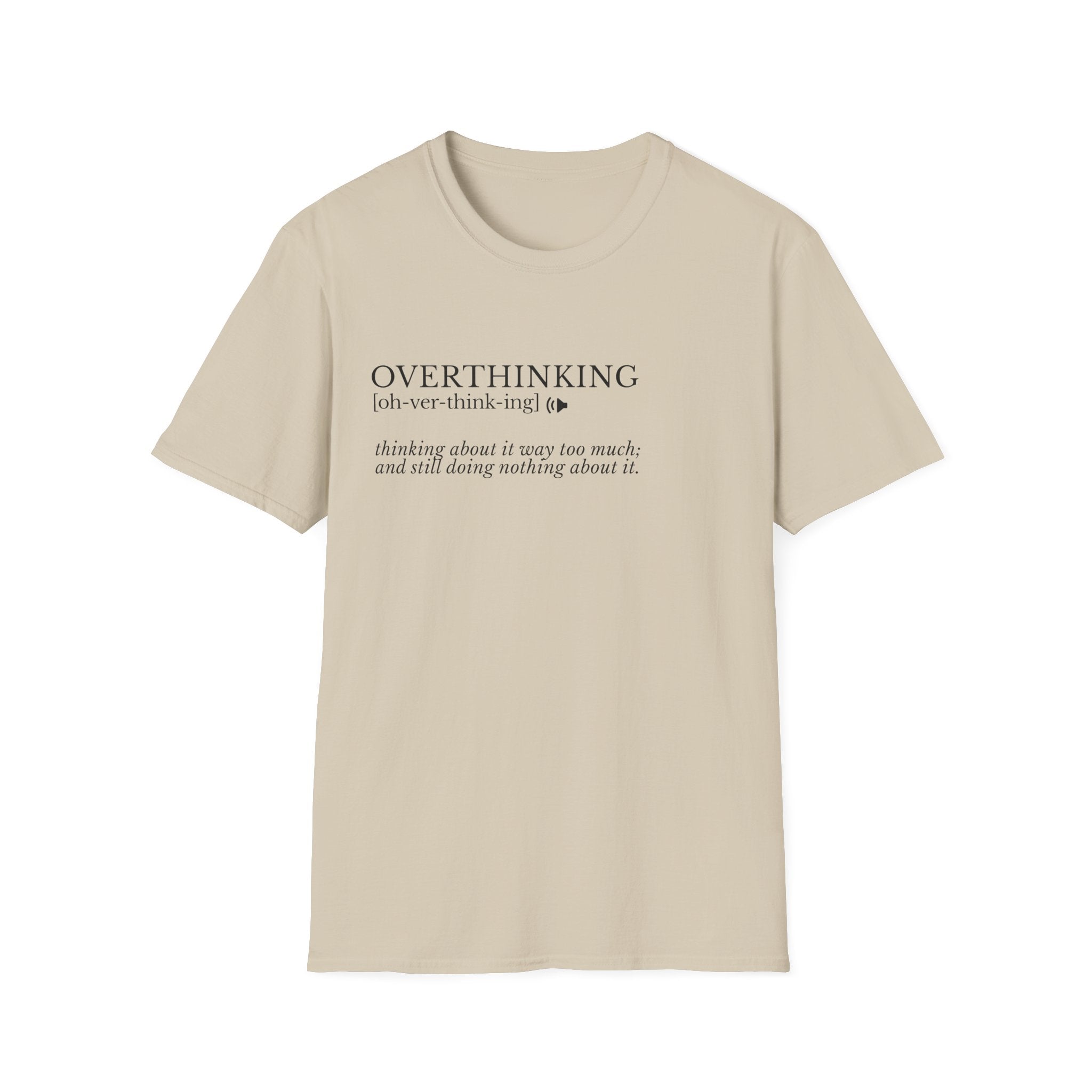 Overthinking Definition T-Shirt — Funny Mental Health Graphic Tee