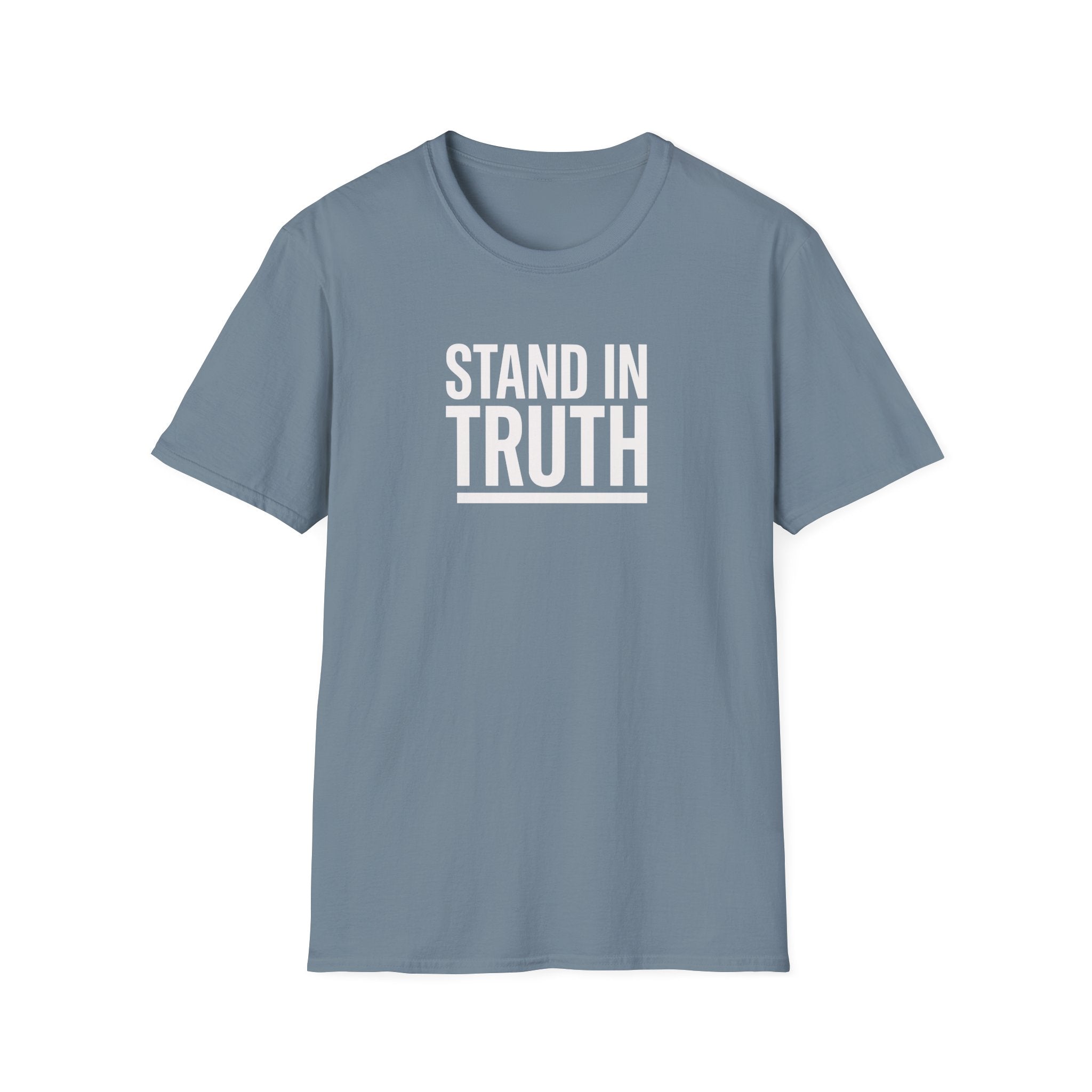 Stand in Truth T-Shirt – Inspirational Faith Graphic Tee