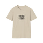 Stillness Is Strength T-Shirt — Minimal Mindfulness Tee