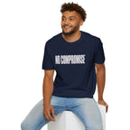 No Compromise T-Shirt — Bold Minimalist Statement Tee