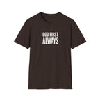 Faith T-Shirt "God First Always" — Christian Inspirational Tee