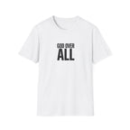 God Over All T‑Shirt
