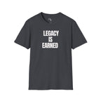 Legacy is Earned