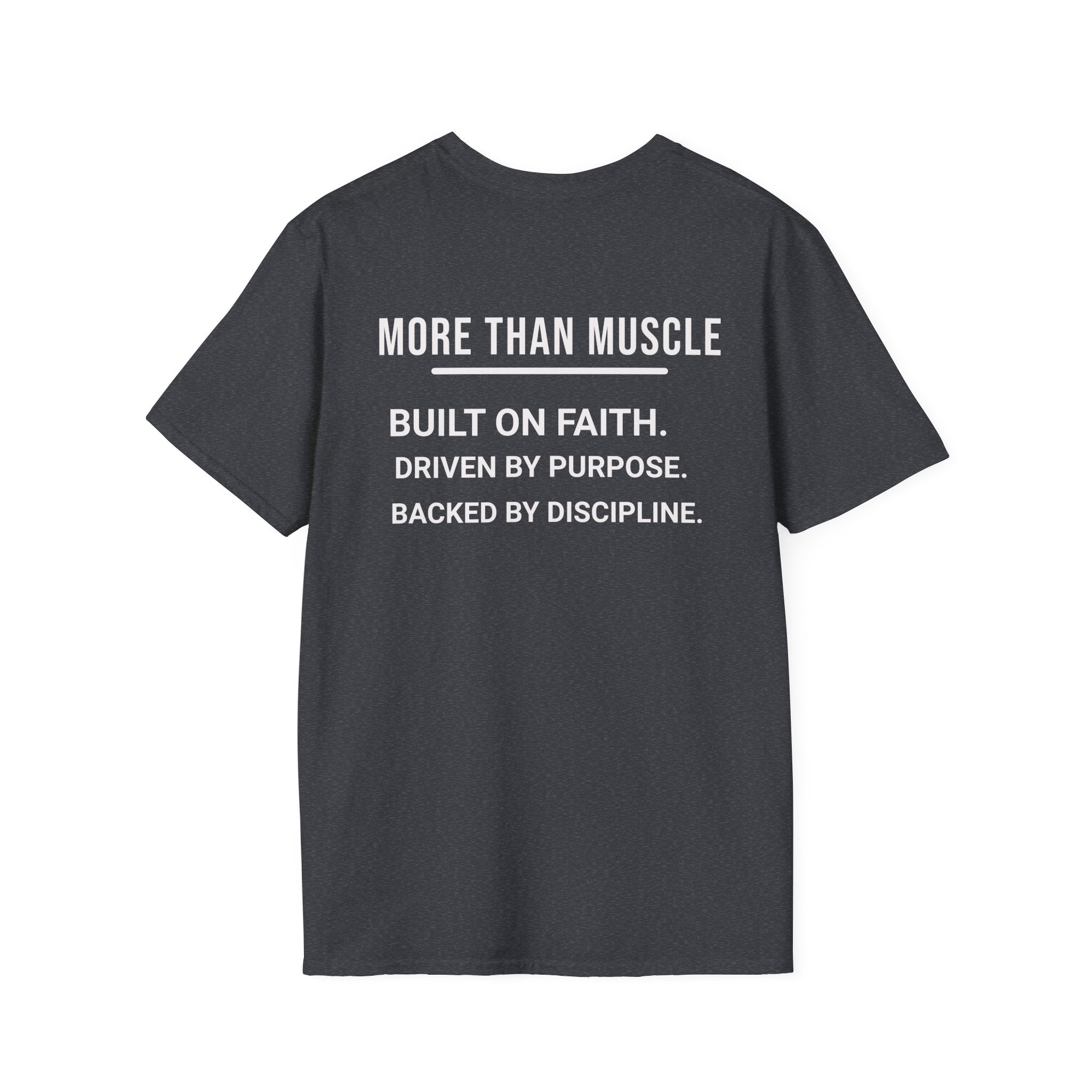 More than Muscle (Bold graphic printed on the back)