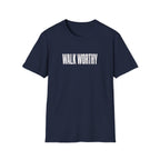 Walk Worthy T-Shirt — Inspirational Minimalist Faith Tee