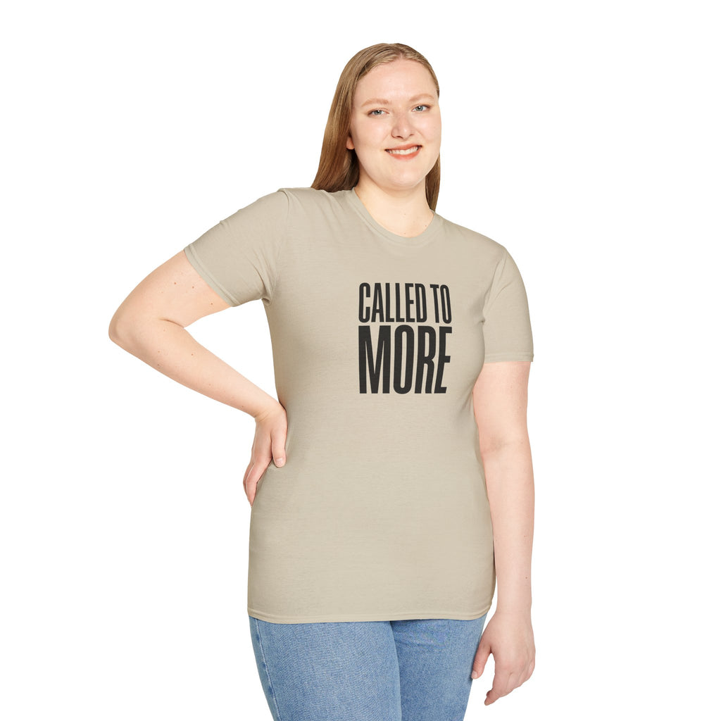 Called to More T-Shirt — Inspirational Christian Message Tee