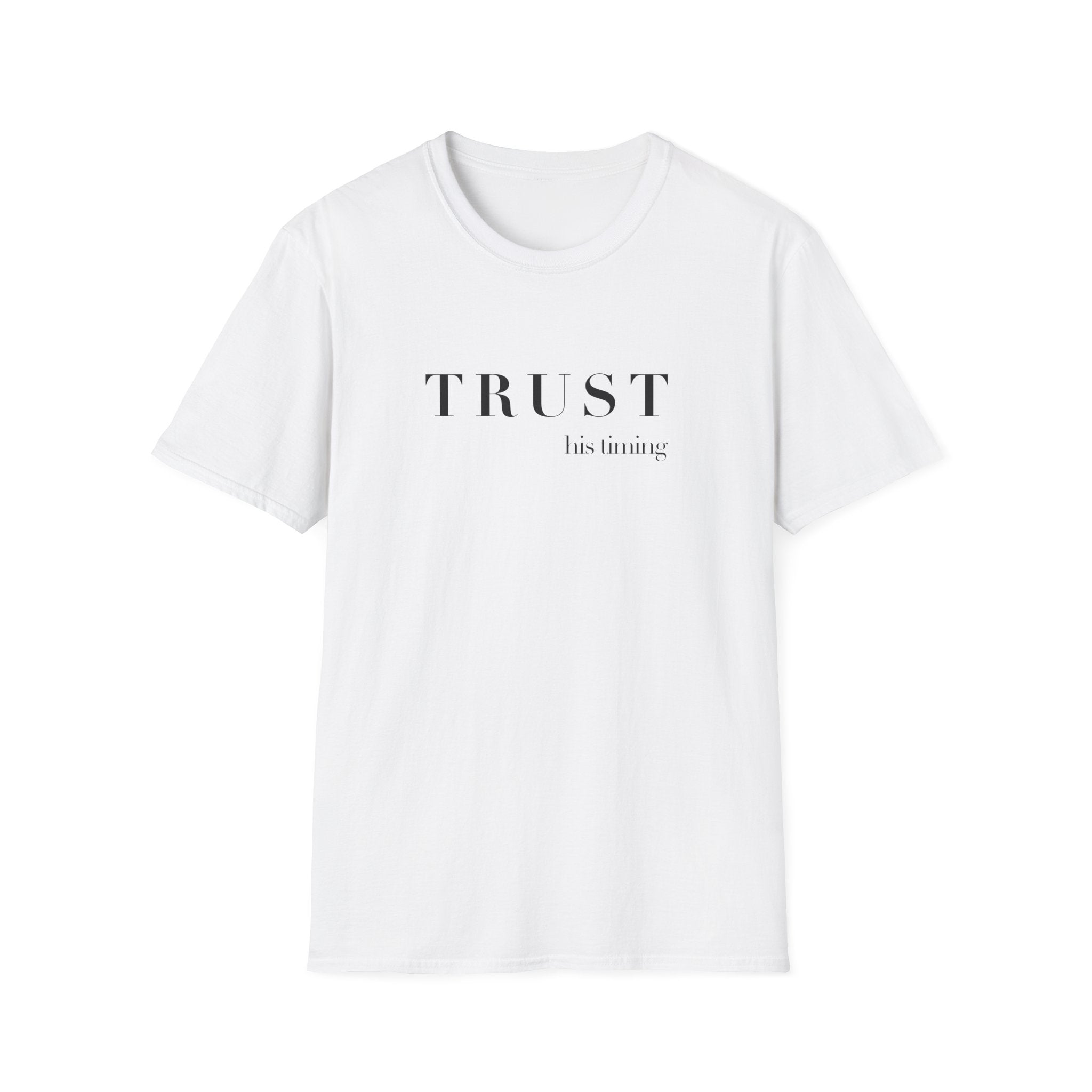T-Shirt — "TRUST His timing" Minimal Inspirational Tee