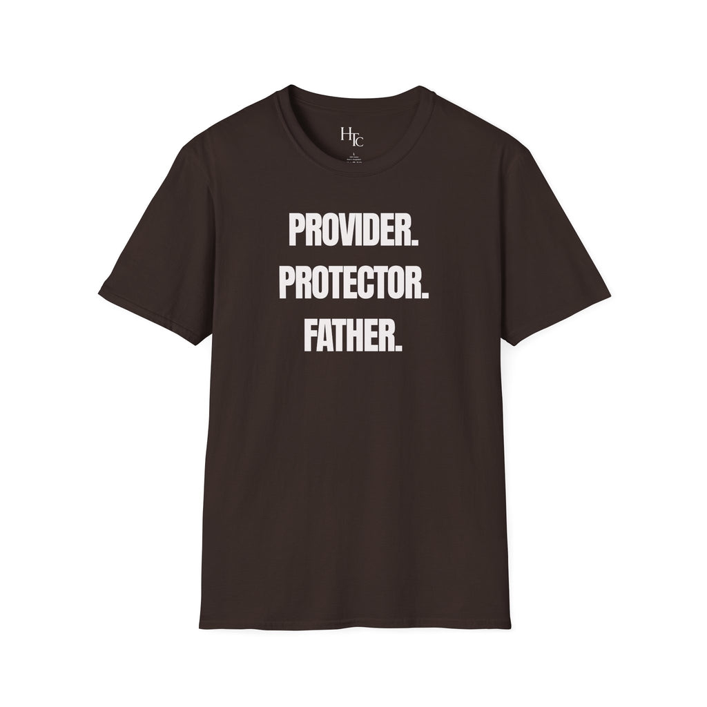 Provider. Protector. Father. | Father's Day Shirt