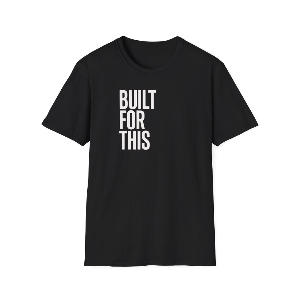 Built For This T‑Shirt — Motivational Vertical Text Tee