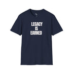 Legacy is Earned