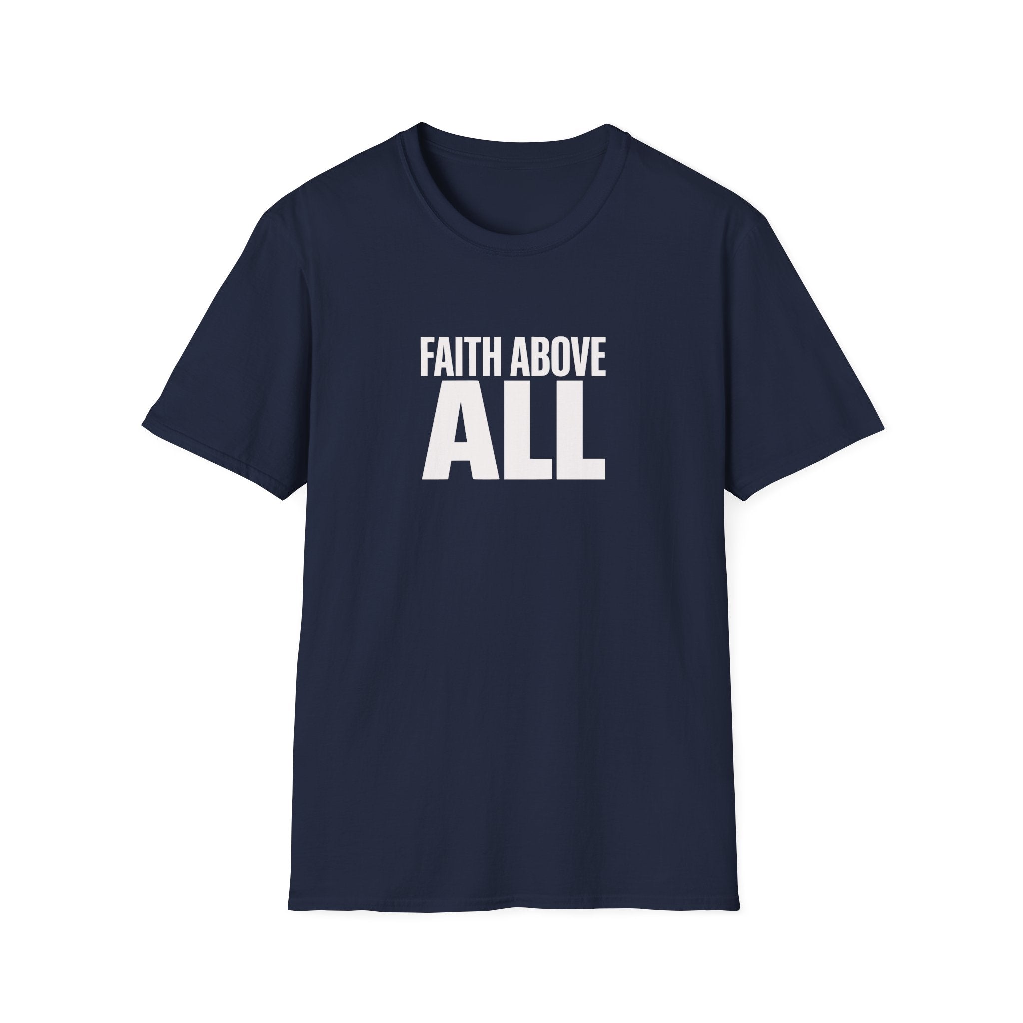 Faith Above All