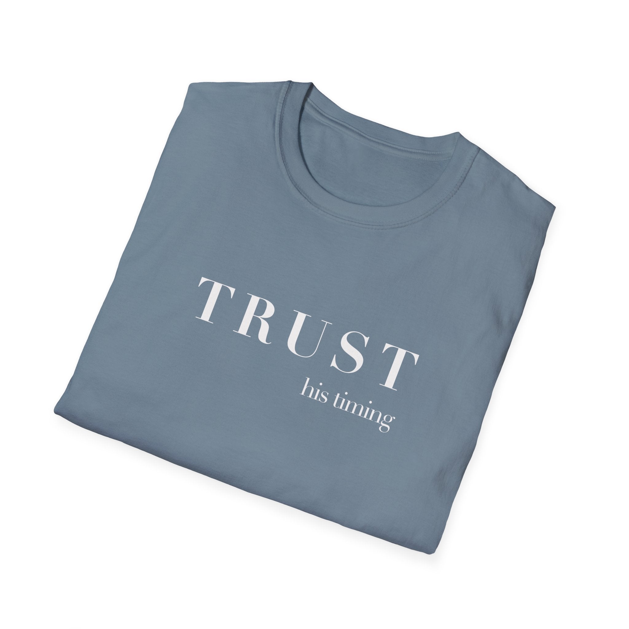 T-Shirt — "TRUST His timing" Minimal Inspirational Tee