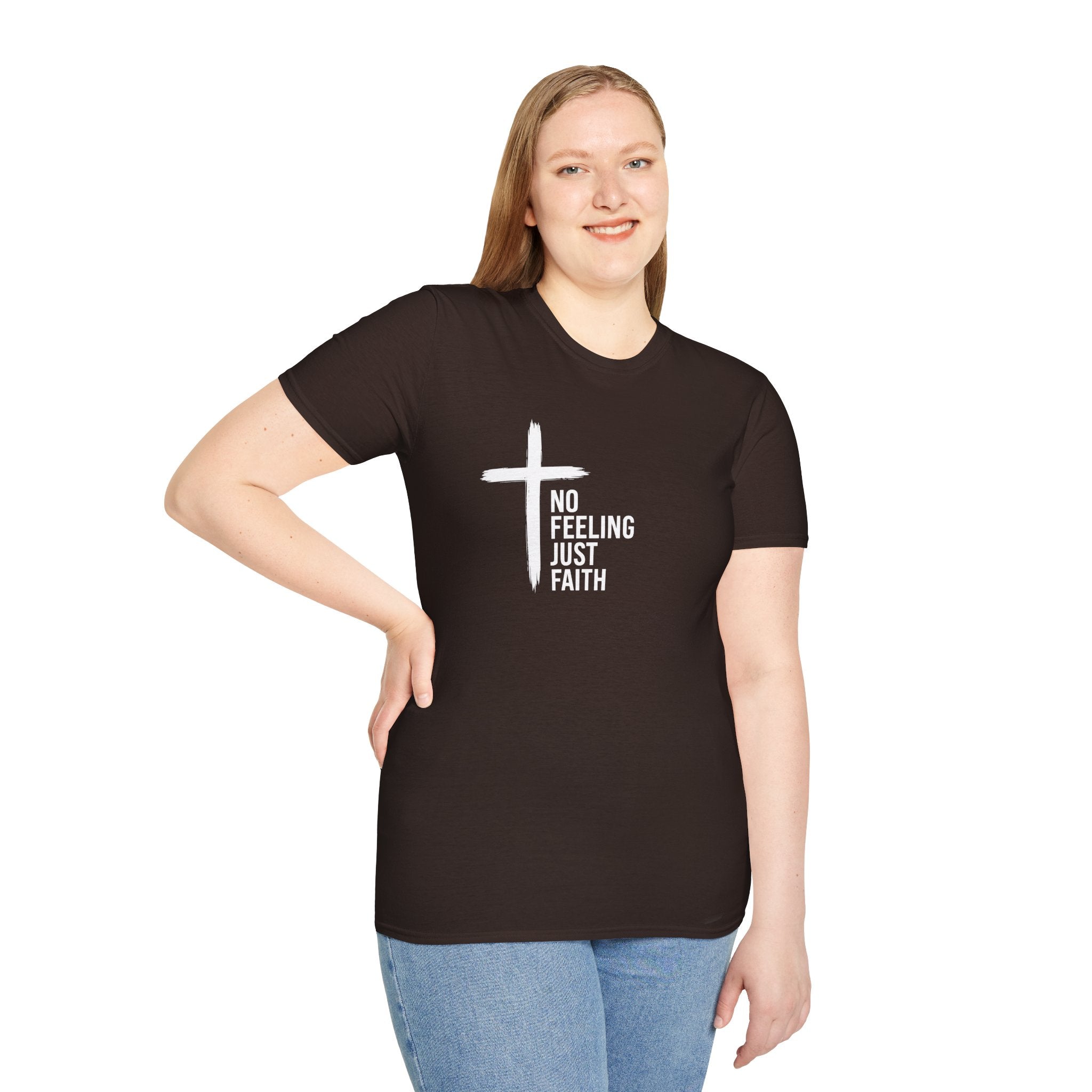 Faith T-Shirt — "No Feeling Just Faith" Cross Christian Tee