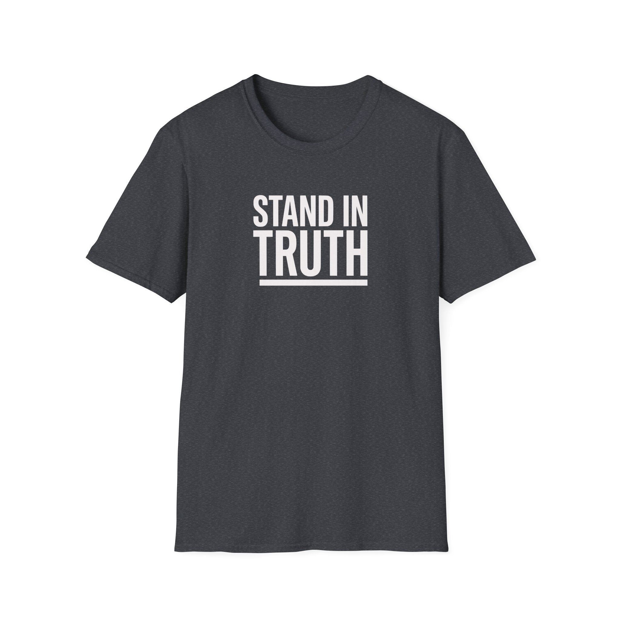 Stand in Truth T-Shirt – Inspirational Faith Graphic Tee