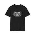 Believe Faith T-Shirt - "Pray Trust Believe" Inspirational Christian Tee