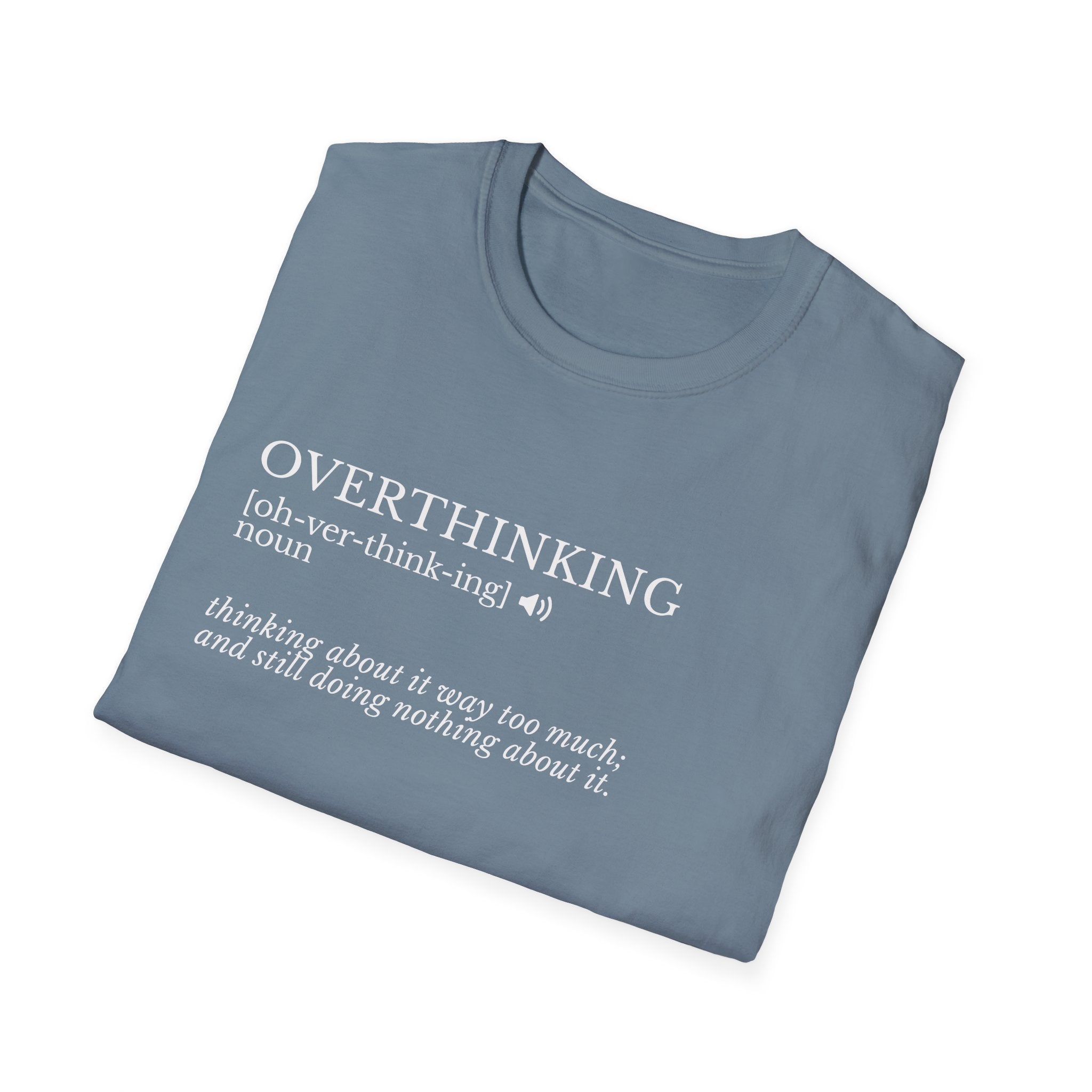 Overthinking Definition T-Shirt — Funny Mental Health Graphic Tee