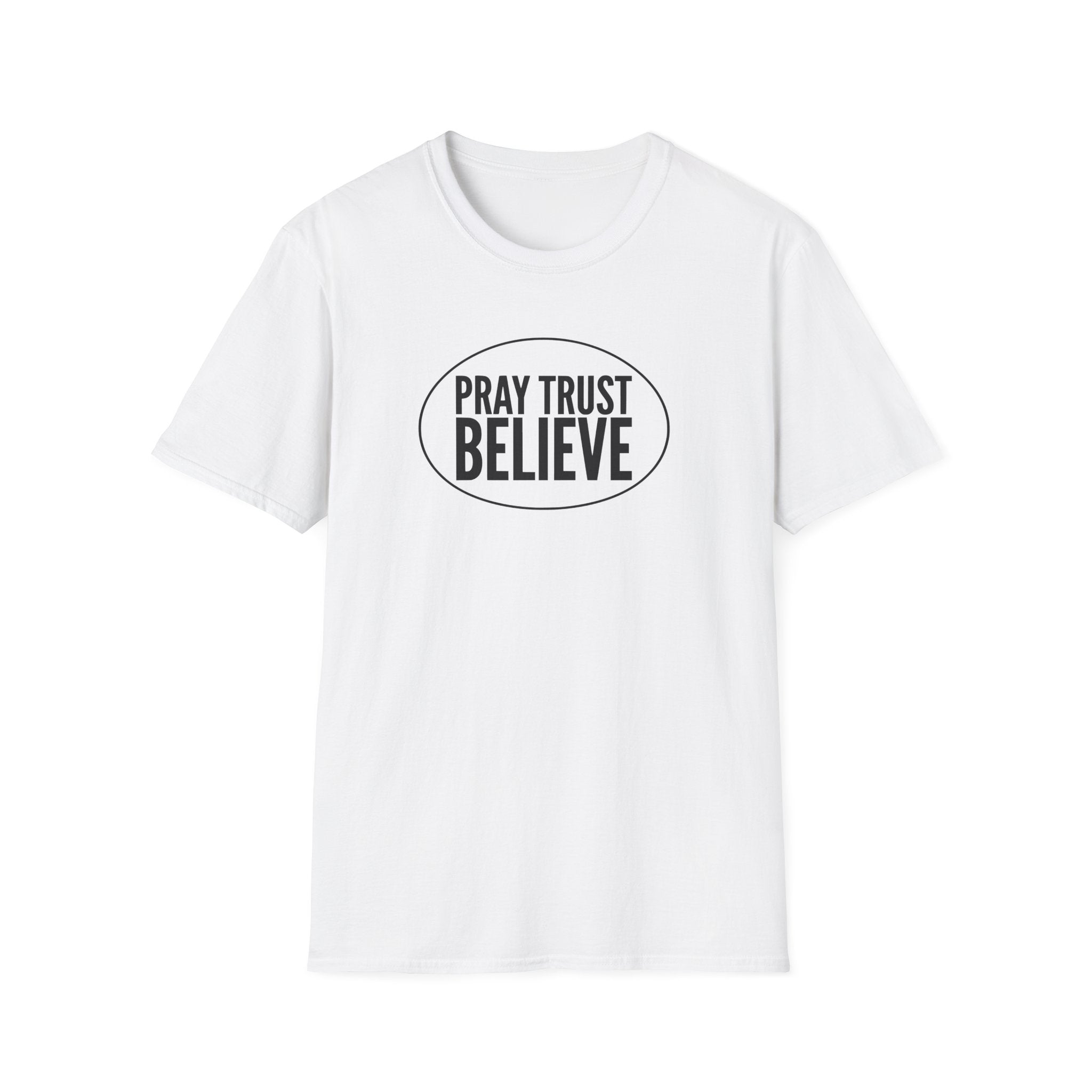 Believe Faith T-Shirt - "Pray Trust Believe" Inspirational Christian Tee