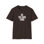 Do The Hard Thing T-Shirt – Motivational Minimalist Tee