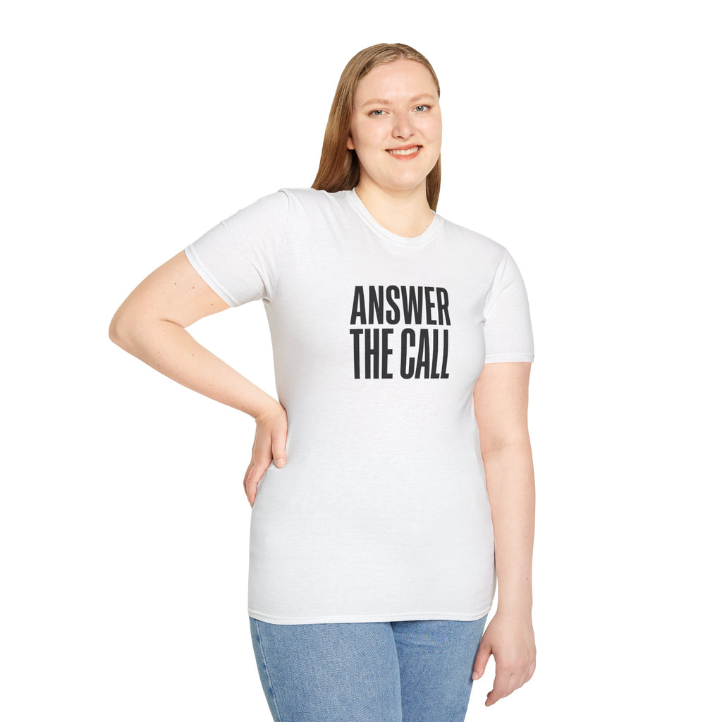 Answer The Call T-Shirt — Inspirational Motivational Tee