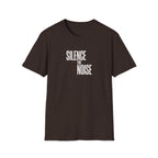 Silence The Noise T-Shirt — Minimalist Motivational Graphic Tee