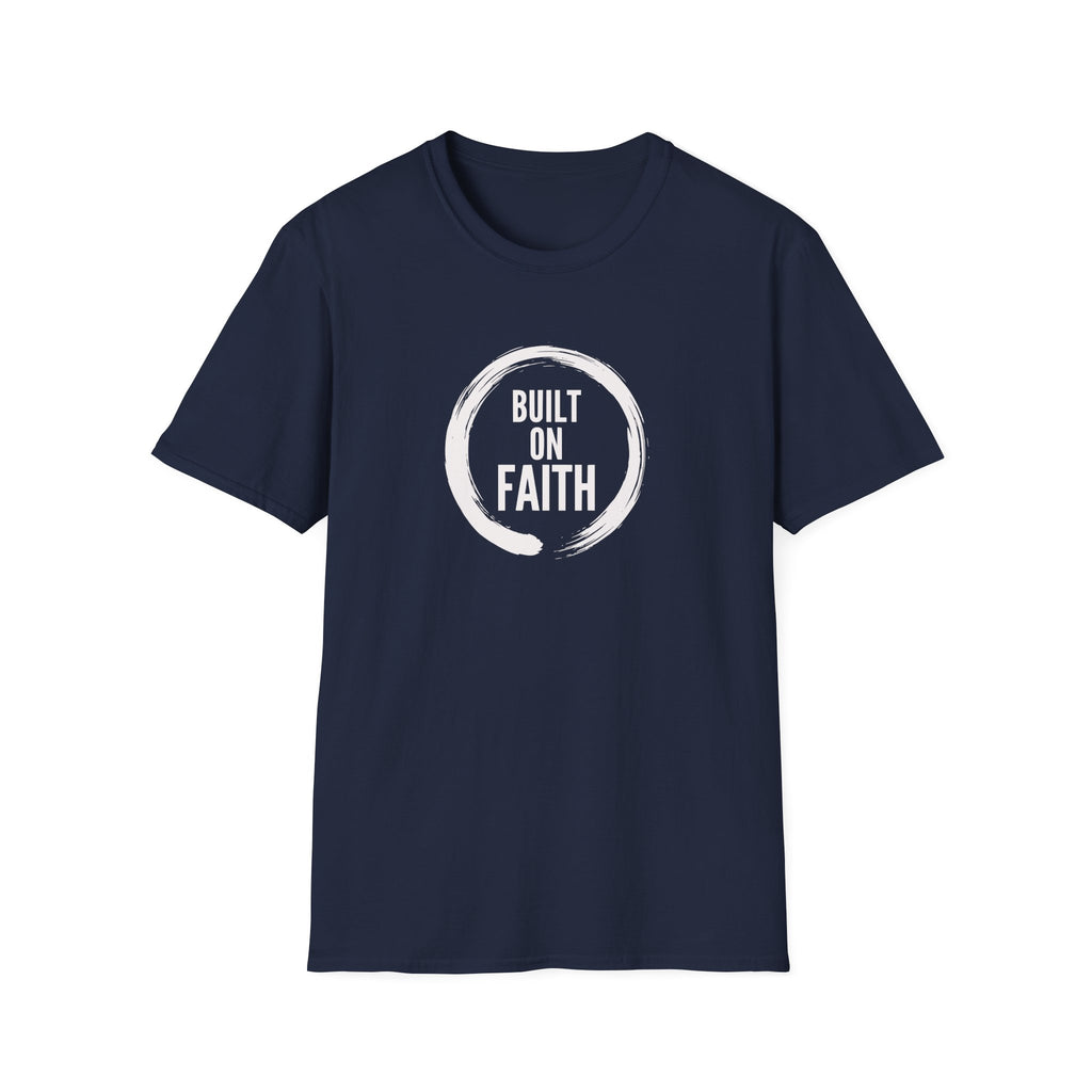 Built on Faith T-Shirt — Minimalist Christian Faith Tee