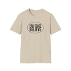 Believe Faith T-Shirt - "Pray Trust Believe" Inspirational Christian Tee