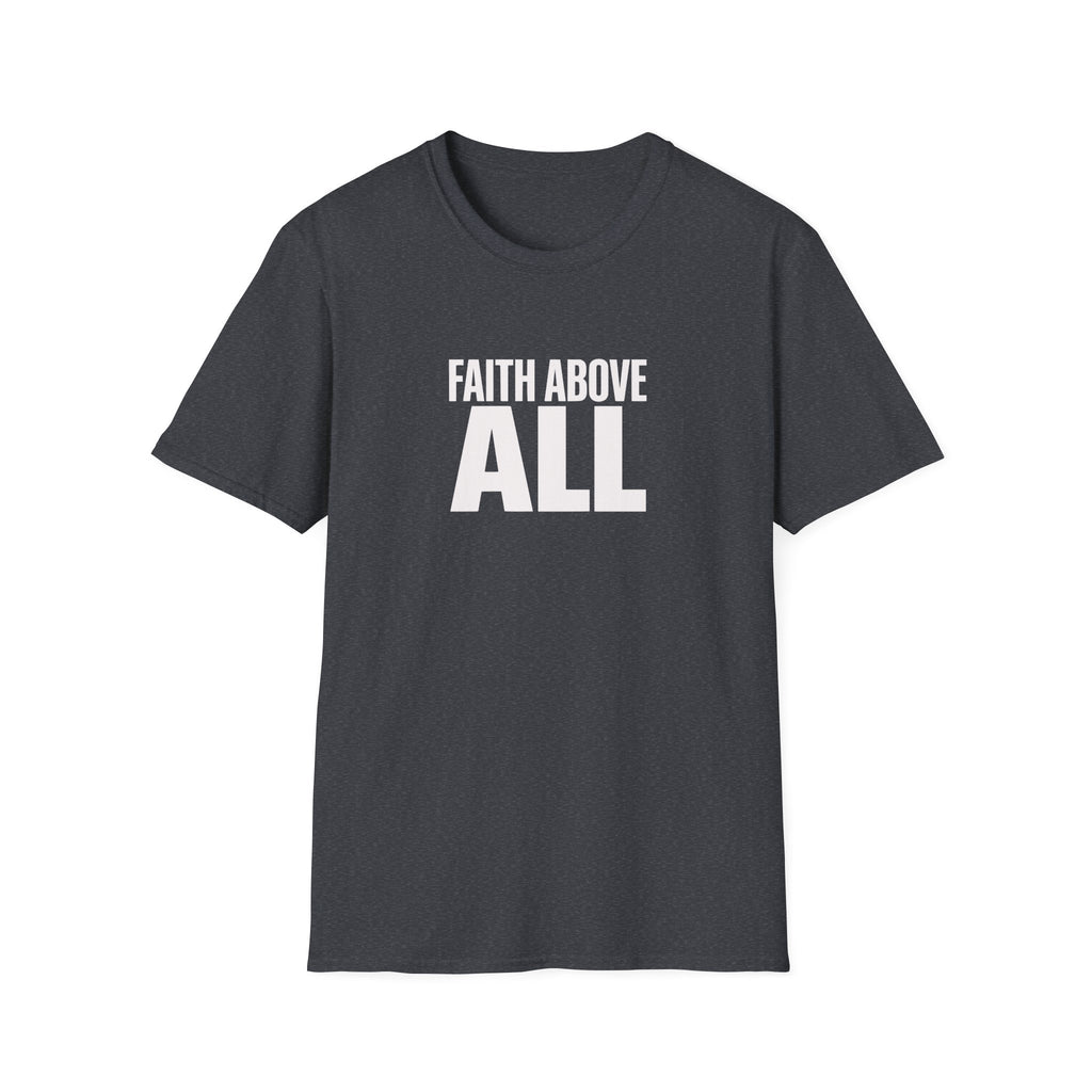 Faith Above All