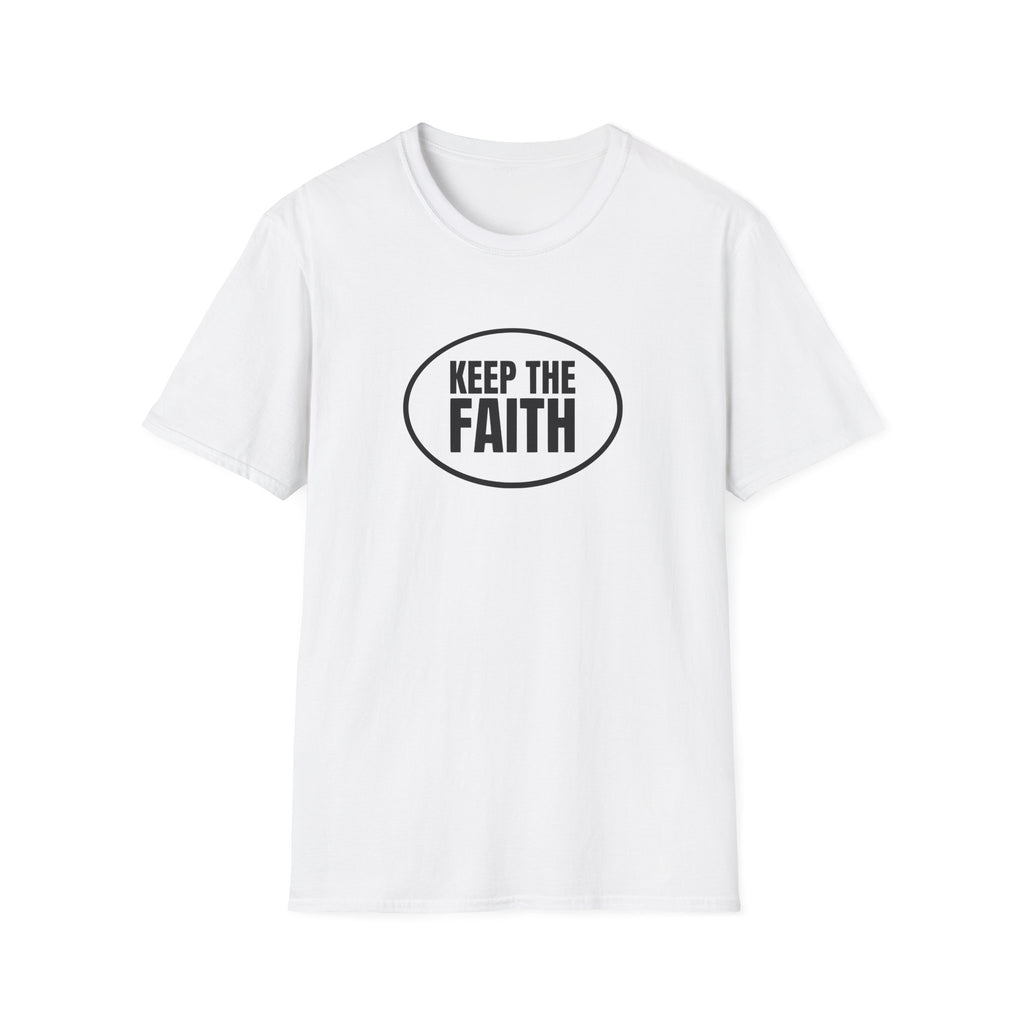 Keep The Faith T-Shirt - Inspirational Christian Graphic Tee