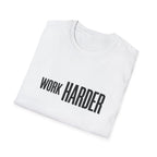 Work Harder