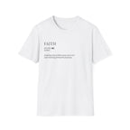 Faith Definition T-Shirt — Minimalist Inspirational Christian Tee