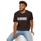 No Compromise T-Shirt — Bold Minimalist Statement Tee