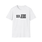 Seek Jesus T-Shirt — Minimal Christian Faith Tee