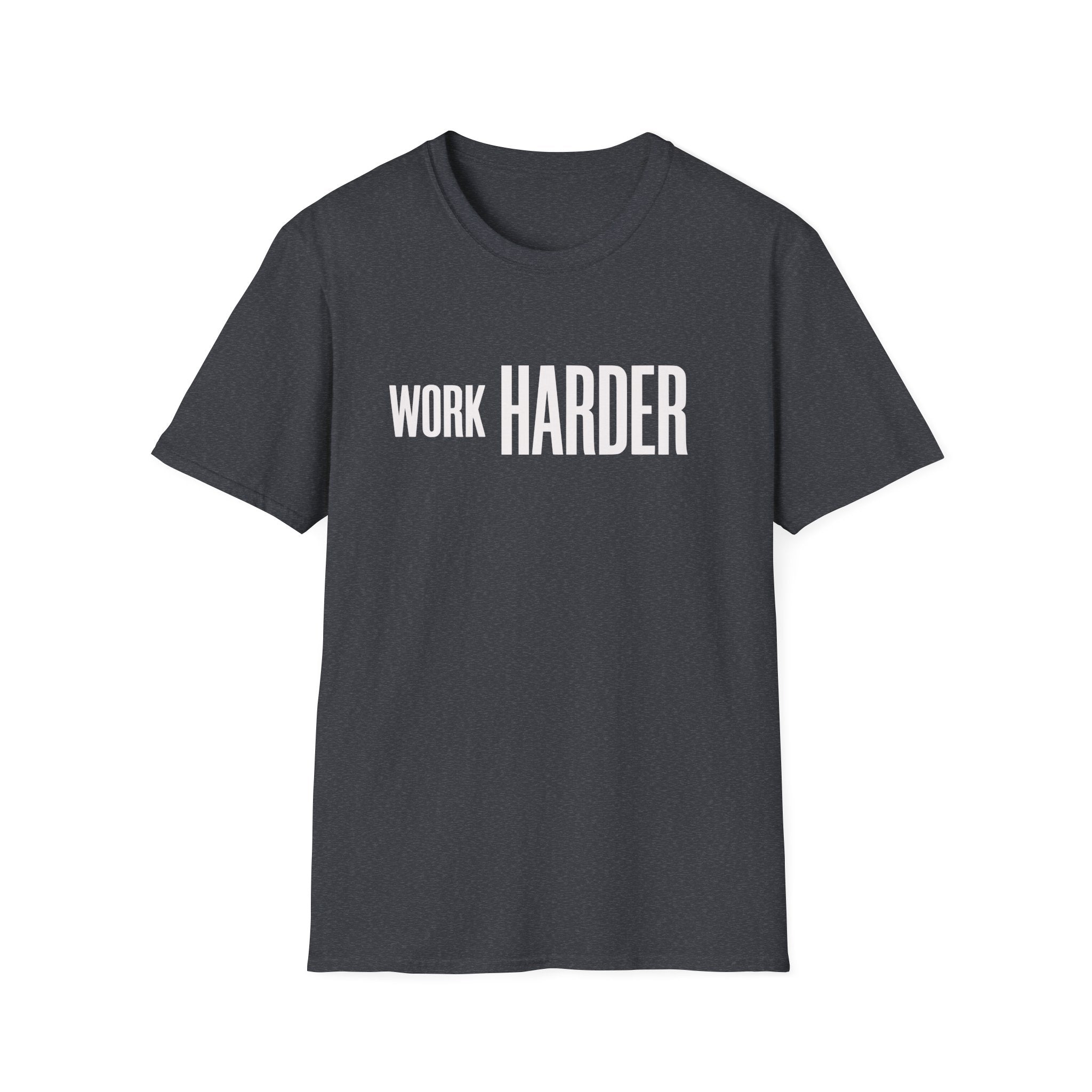 Work Harder T-Shirt — Minimal Motivational Fitness & Productivity Tee