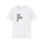 Stay Locked In T‑Shirt — Minimal Motivational Tee