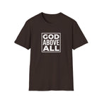 God Above All T-Shirt — Inspirational Christian Faith Tee