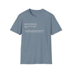 Devotion Definition T-Shirt — Minimalist Inspirational Faith Tee
