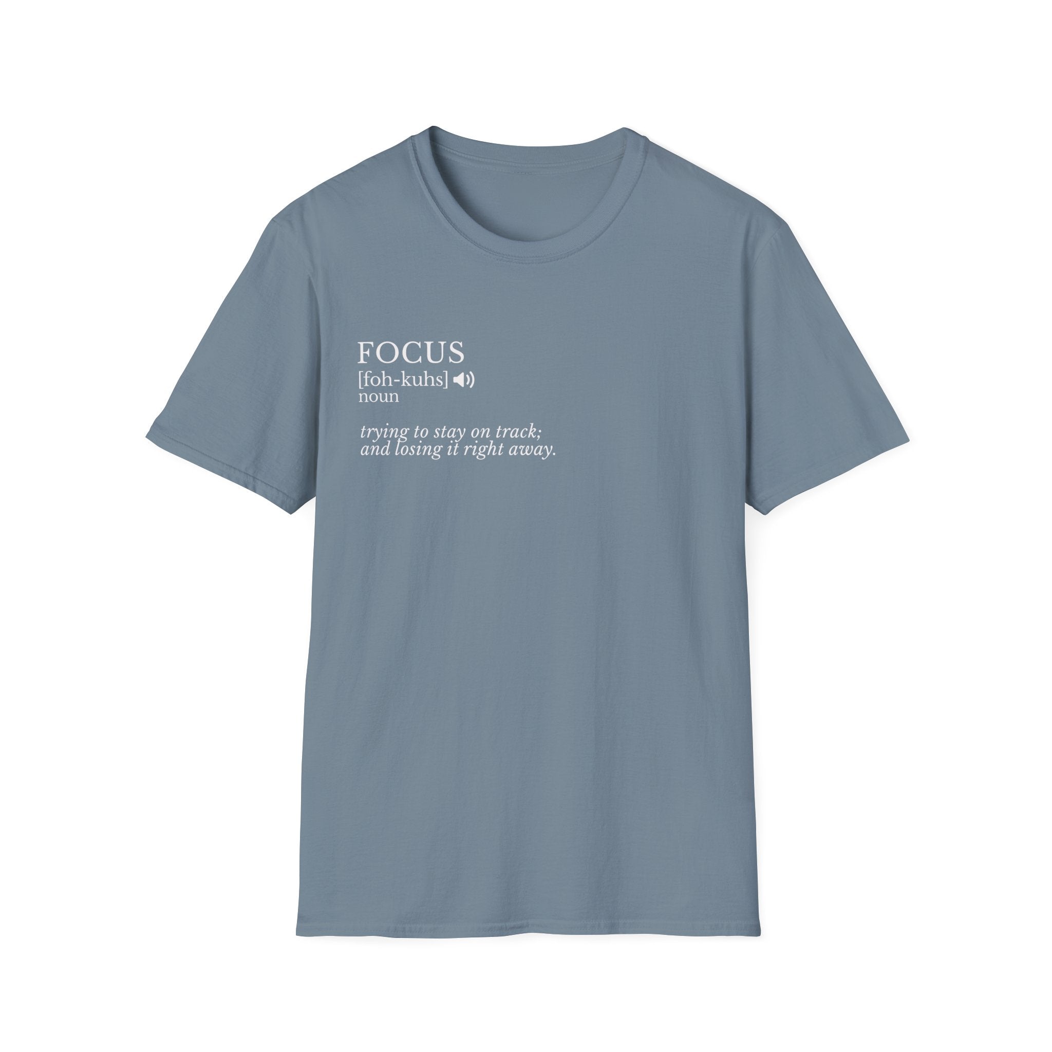 Focus Definition T-Shirt — Minimalist Motivational Tee