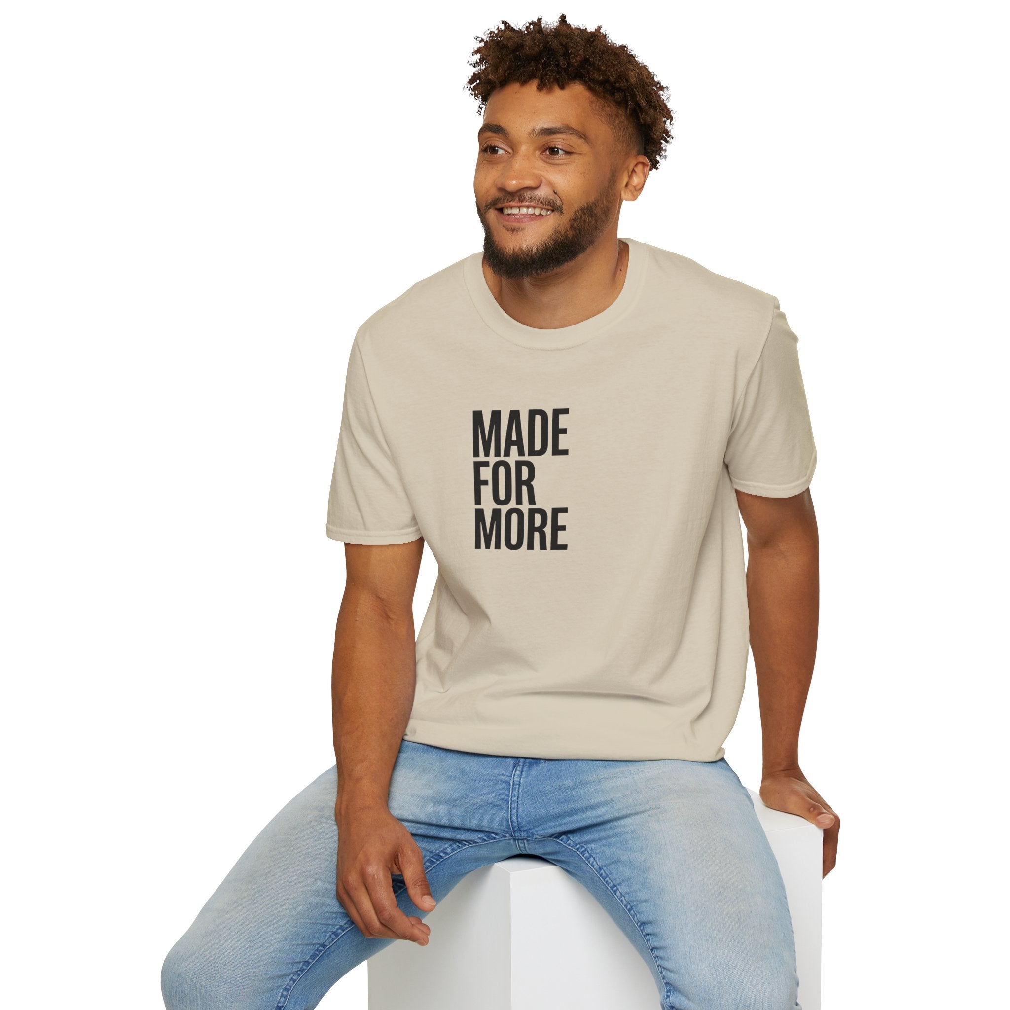 Made For More T-Shirt