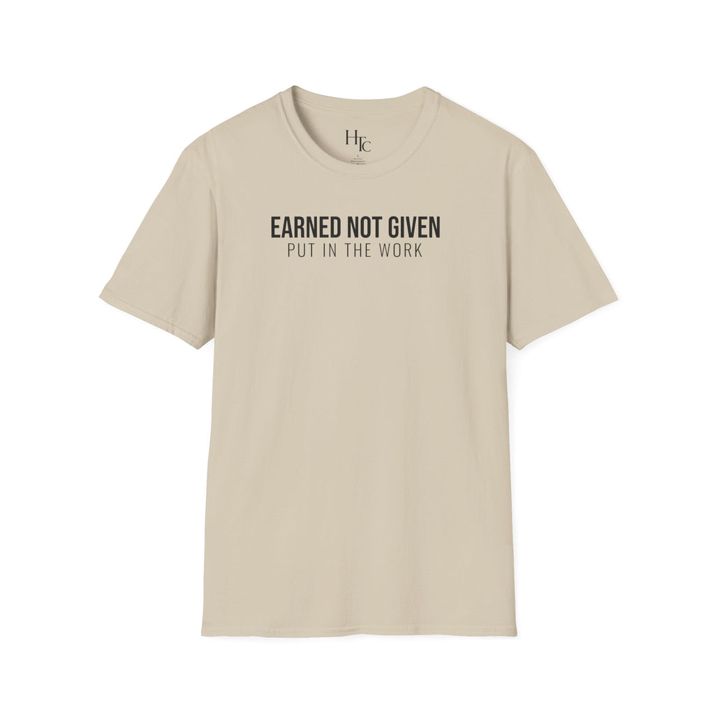 Earned Not Given