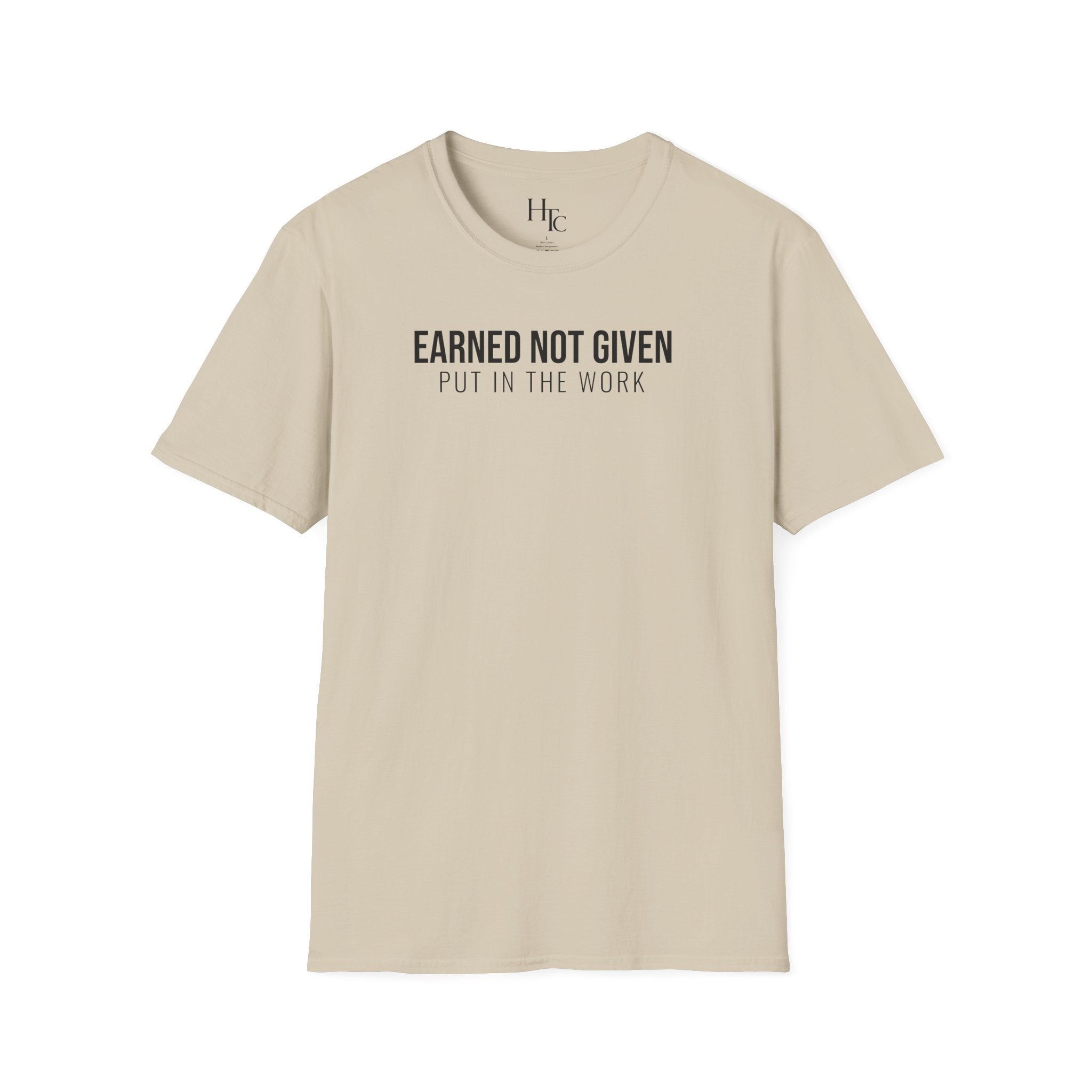 Earned Not Given