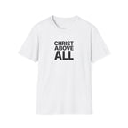 Christian T-Shirt — "Christ Above All" Minimal Faith Tee