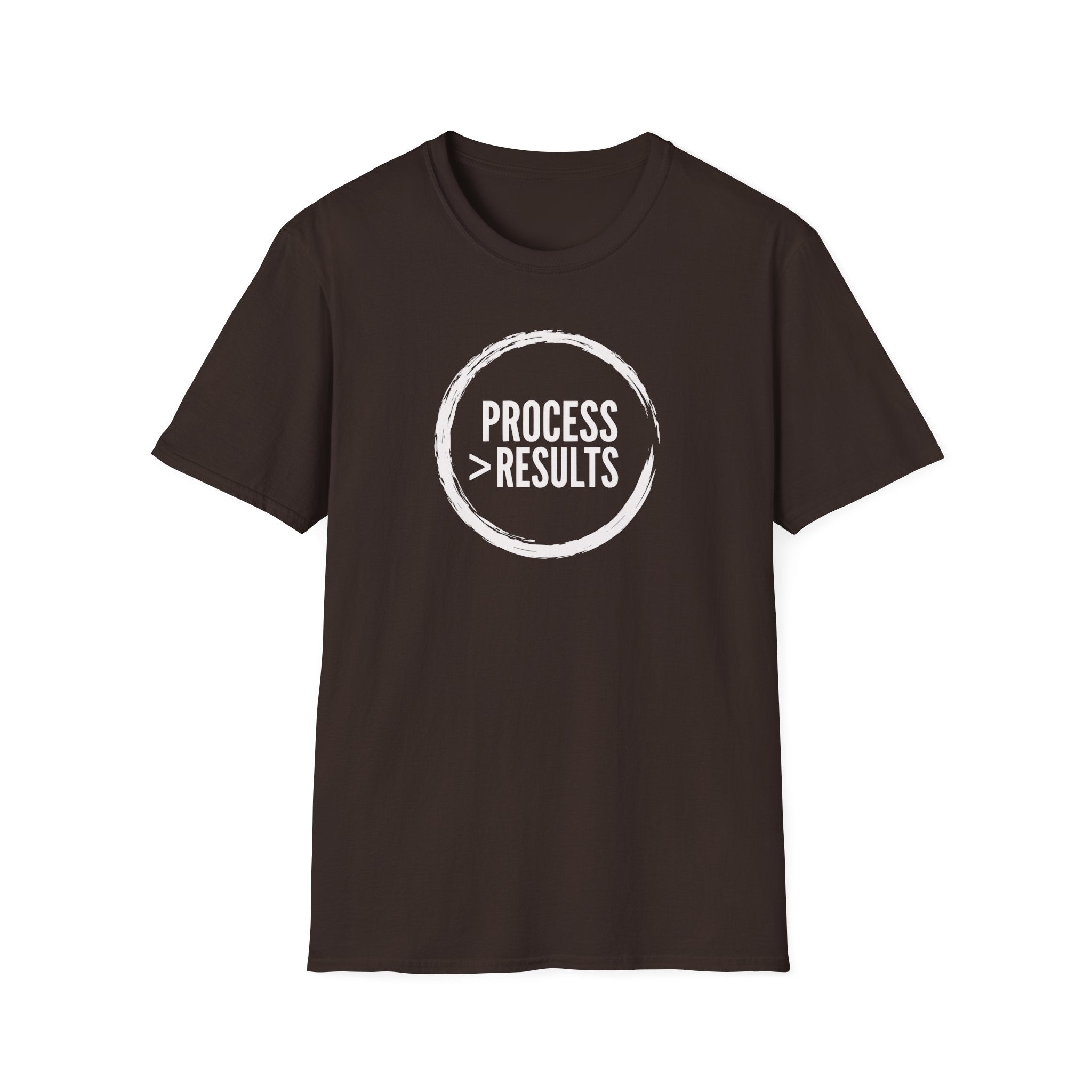 Process > Results T-Shirt — Motivational Minimalist Quote Tee